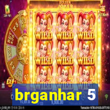 brganhar 5